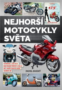 Najhoršie motocykle sveta